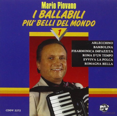 Piovano Mario: I Ballabili Piu' Belli Del Mondo Vol 1 [CD]