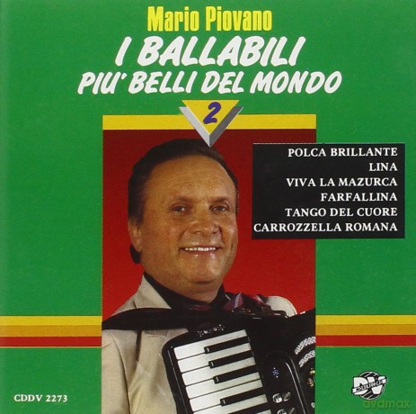 Piovano Mario: I Ballabili Piu' Belli Del Mondo Vol 2 [CD]