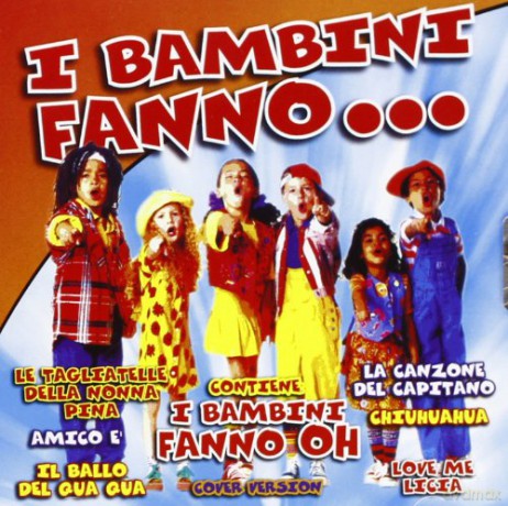 I Bambini Fanno: I Bambini Fanno... [CD]