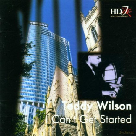 Teddy Wilson: I Can't Get Started [CD]