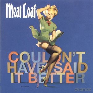 Meat Loaf: I Couldn't Have Said It Better Myself [CD]