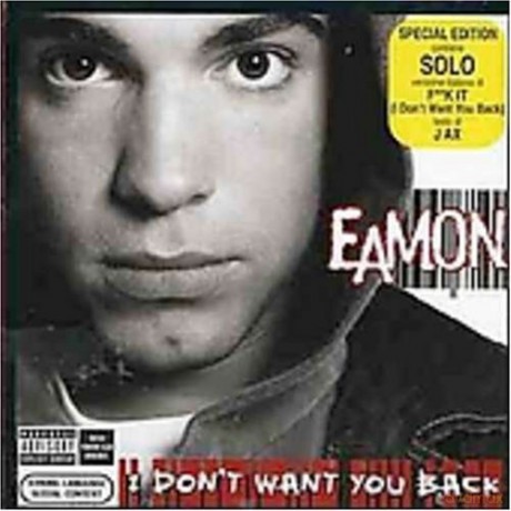 Eamon: I Don't Want You Back [CD]