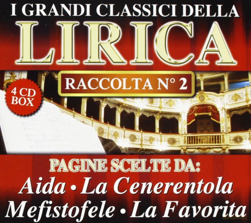 I Grandi Classici Della Lirica Rac. N. 2 [4CD]