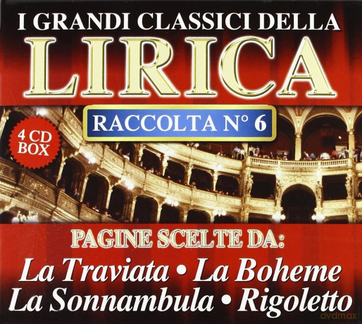 I Grandi Classici Della Lirica Rac. N. 6 [4CD]