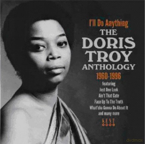 Doris Troy: I Ll Do Anything - The Doris Troy Anthology 1960-1996 [CD]