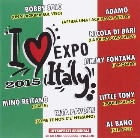 I Love Expo Italy 2015 [CD]