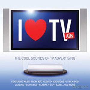 I Love Tv Ads: The Cool Sounds Of Tv Advertising [CD]