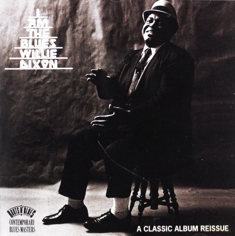 Willie Dixon: I M the Blues [CD]