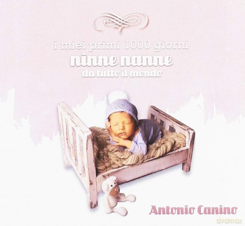 Canino Antonio: I Miei Primi 1000 Giorni [CD]