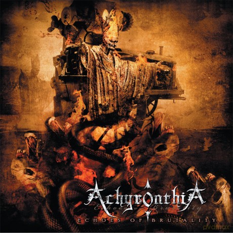 Achyronthia: Echoes Of Brutality [CD]