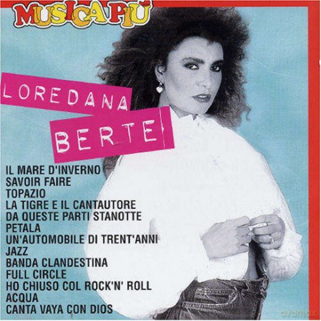 Loredana Berte: I Piu Grandi Successi [CD]
