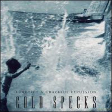 Cold Specks: I Predict A Graceful Expulsion [CD]
