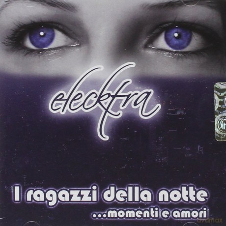 Elektra: I Ragazzi Della Notte [CD]