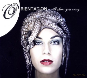 Orientation: I Show You Grazy [CD]