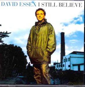 David Essex: I Still Believe [CD]