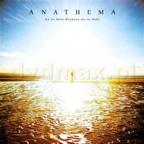 Anathema: We're Here Because We're Here [CD]
