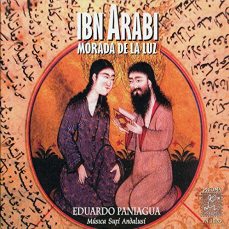 Eduardo Paniagua: Ibn Arabi: Morada De La Luz [CD]