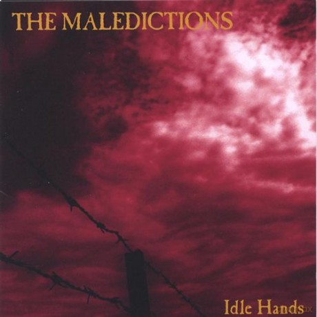 Maledictions: Idle Hands [CD]
