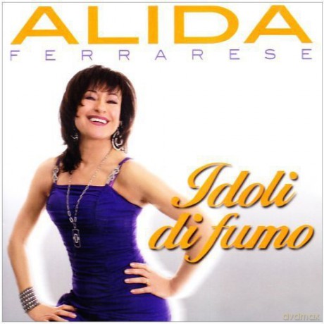 Alida Ferrarese: Idoli Di Fumo [CD]