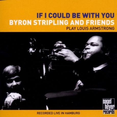 Byron Stripling: If Could Be With You [CD]