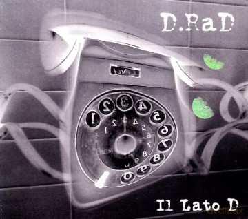 D-Rad: Il Lato D [3CD]