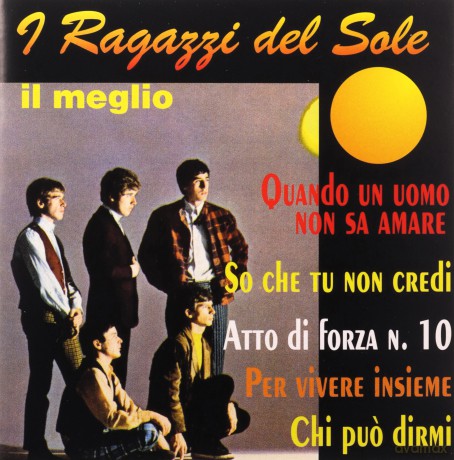 Ragazzi Del Sole: Il Meglio [CD]