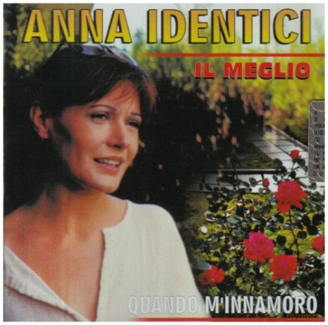 Anna Identici: Il Meglio [CD]