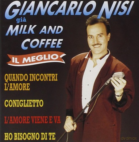Nisi Giancarlo Gia Milk And: Il Meglio [CD]