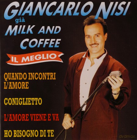 Nisi Giancarlo Gia Milk And: Il Meglio [CD]