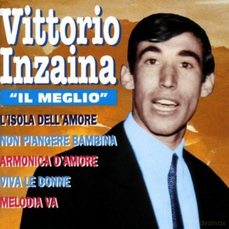 Inzaina Vittorio: Il Meglio [CD]