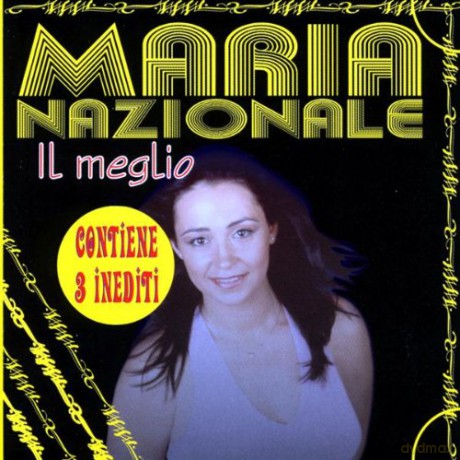 Maria Nazionale: Il Meglio [CD]