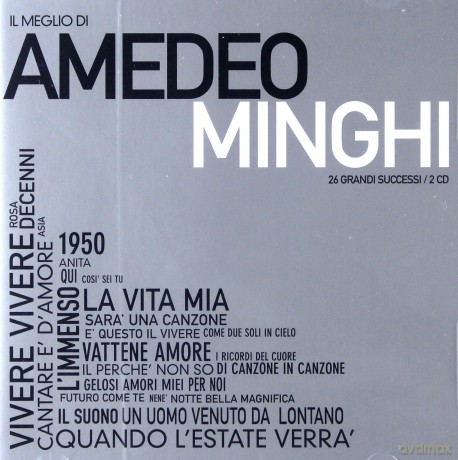 Amedeo Minghi: Il Meglio Di Amedeo Minghi [2CD]