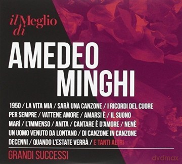 Amedeo Minghi: Il Meglio Di Amedeo Minghi: Grandi Successi [2CD]