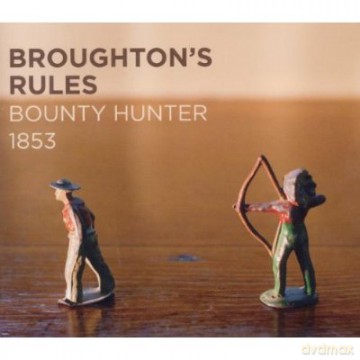 Broughton's Rules: Bounty Hunter 1853 [CD]