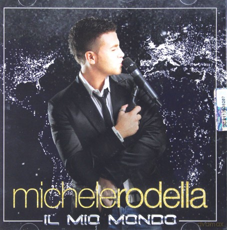 Michele Rodella: Il Mio Mondo [CD]