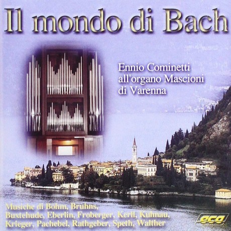 Cominetti Ennio: Il Mondo Di Bach [CD]