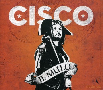 Cisco: Il Mulo [2CD]