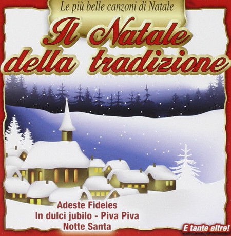 Il Natale Della Tradizione [CD]