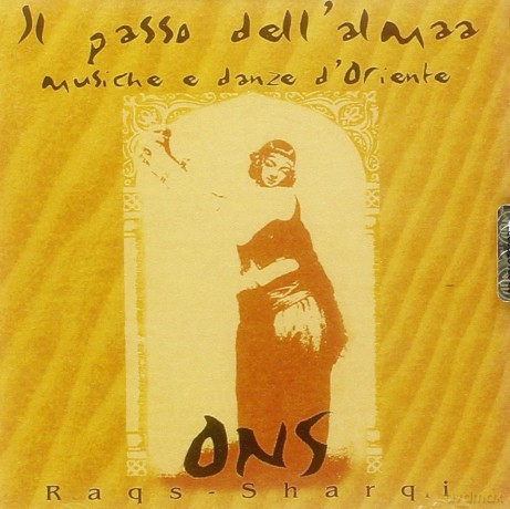 Ons: Il Passo Dell'almaa Musiche E Danze d'oriente [CD]