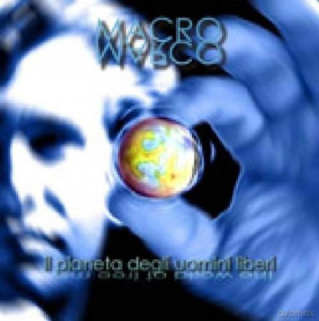 Macromarco: Il Pianeta Uomini Liberi [CD]