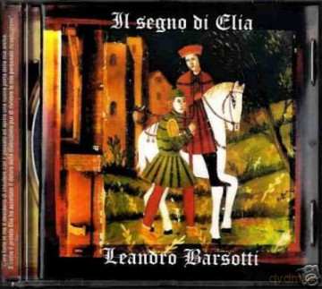Leandro Barsotti: Il Segno Di Elia [CD]