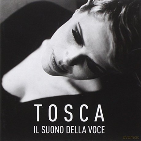Tosca: Il Suono Della Voce [CD]