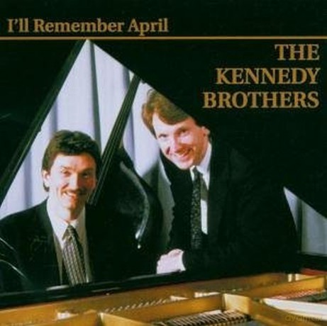 Kennedy Brother: I'll Remember April [CD]