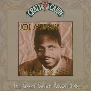Joe Medwick: I'm An After Hour Man [CD]