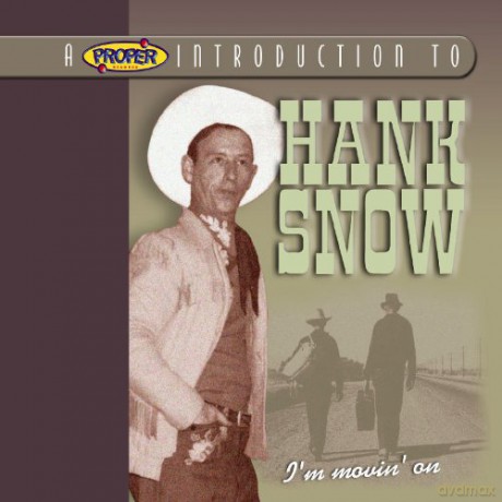 Hank Snow: I'm Movin'On [CD]