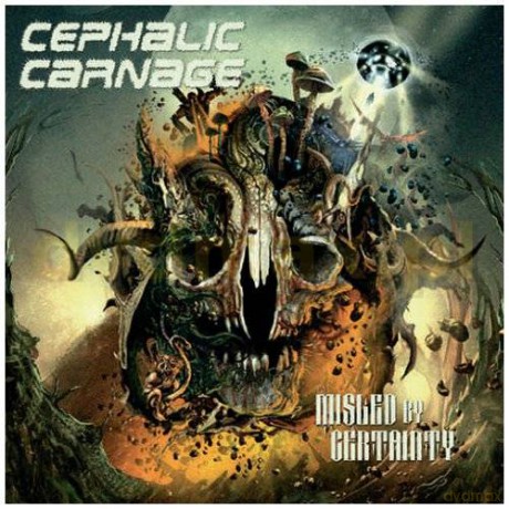Cephalic Carnage: Misled By Certainty [CD]