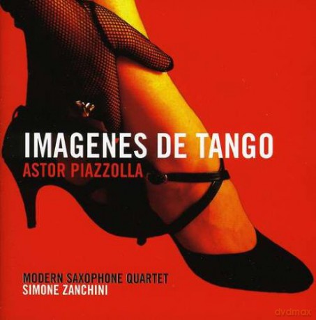 Modern Saxophone Quartet: Imagenes De Tango [CD]