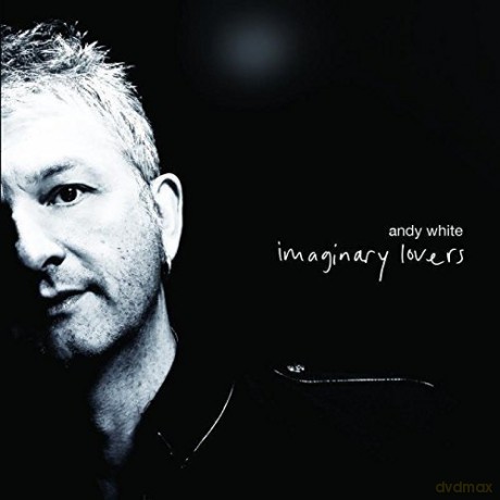 Andy White: Imaginary Lovers [CD]