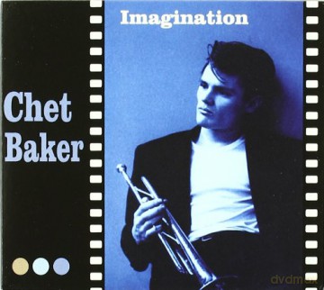 Chet Baker: Imagination [CD]