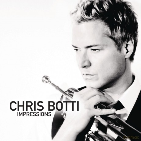 Chris Botti: Impressions [CD]